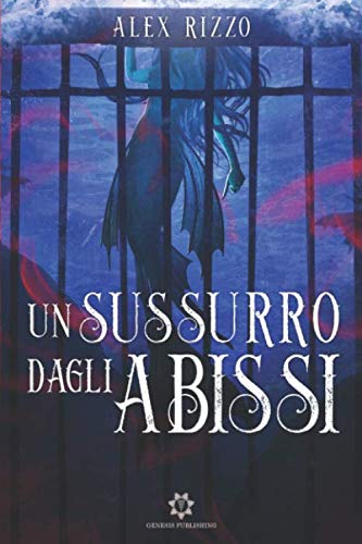 Book Cover: Un sussurro dagli abissi di Alex Rizzo - SEGNALAZIONE