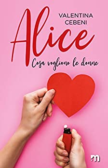 Book Cover: Alice di Valentina Cebeni - SEGNALAZIONE