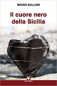 Book Cover: Il cuore nero della Sicilia di Bruno Balloni - RECENSIONE