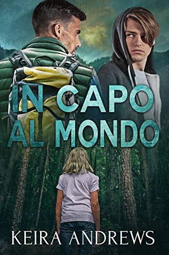 Book Cover: In capo al mondo di Keira Andrews - SEGNALAZIONE