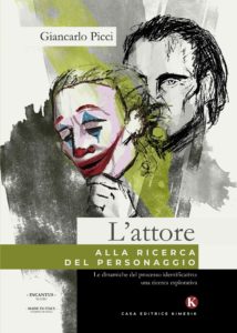 Book Cover: L'attore alla ricerca del personaggio di Giancarlo Picci - SEGNALAZIONE