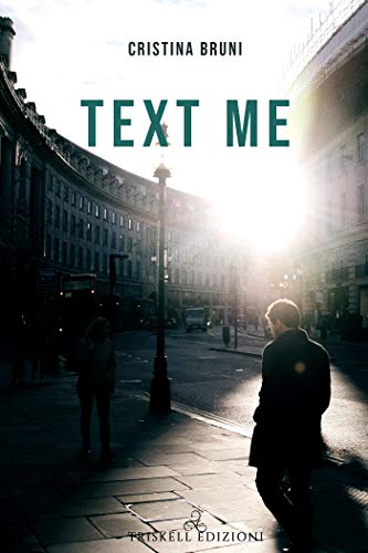 Book Cover: Text me di Cristina Bruni - SEGNALAZIONE