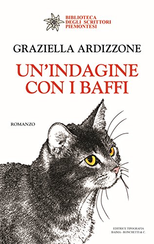 Book Cover: Un'indagine coi baffi di Graziella Ardizzone - SEGNALAZIONE