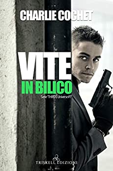 Book Cover: Vite in Bilico di Charlie Cochet - SEGNALAZIONE