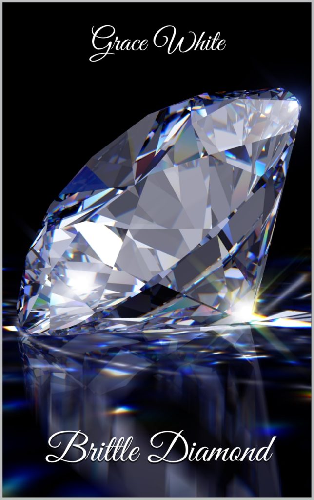 Book Cover: Brittle Diamond di Grace White - SEGNALAZIONE