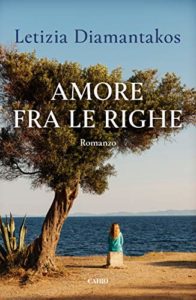 Book Cover: Amore fra le righe di Letizia Diamantakos - SEGNALAZIONE