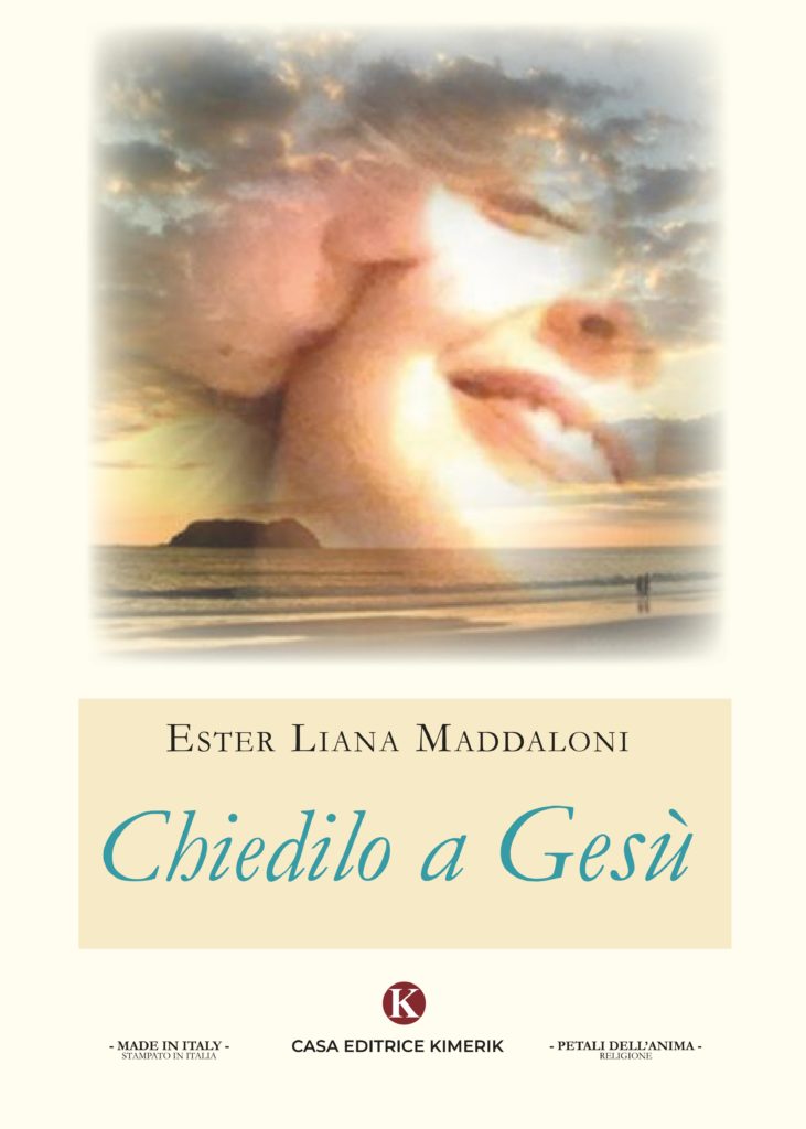 Book Cover: Chiedilo a Gesù di Ester Liana Maddaloni - SEGNALAZIONE