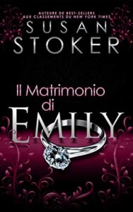 Book Cover: Il Matrimonio di Emily (Delta Force Heroes Vol. 4) di Susan Stoker - SEGNALAZIONE
