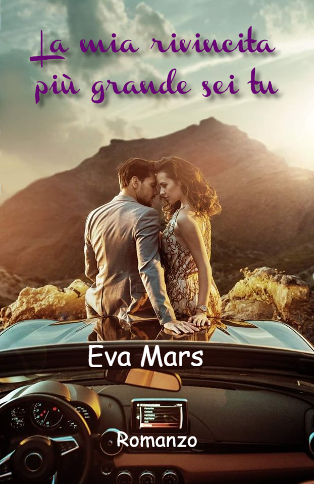 Book Cover: La mia rivincita sei tu di Eva Mars - SEGNALAZIONE