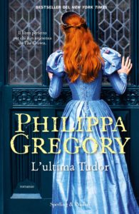 Book Cover: L'ultima Tudor di Philippa Gregory - SEGNALAZIONE
