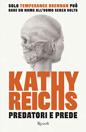 Book Cover: Predatori e prede di Kathy Reichs - SEGNALAZIONE