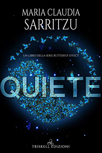 Book Cover: Quiete di Maria Claudia Sarritzu - SEGNALAZIONE