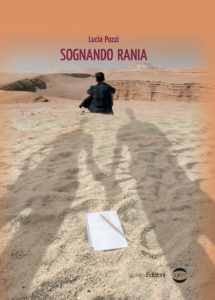 Book Cover: Sognando Rania di Lucia Pozzi - SEGNALAZIONE