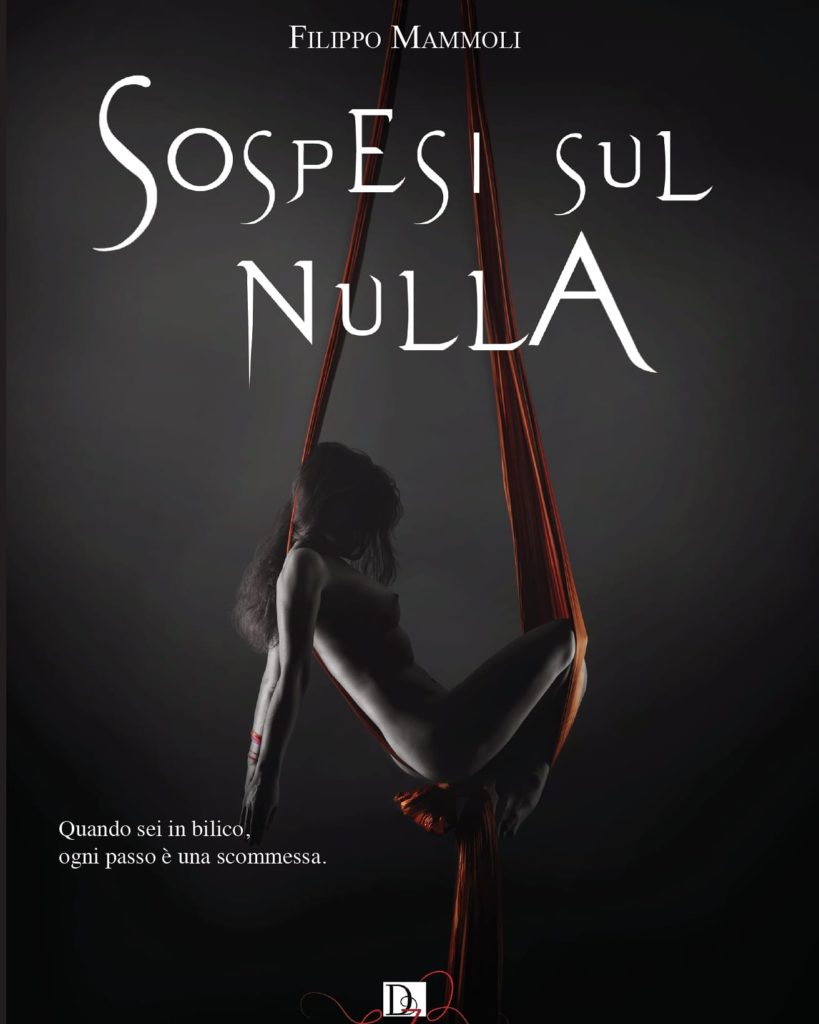 Book Cover: Sospesi sul nulla di Filippo Mammoli - SEGNALAZIONE