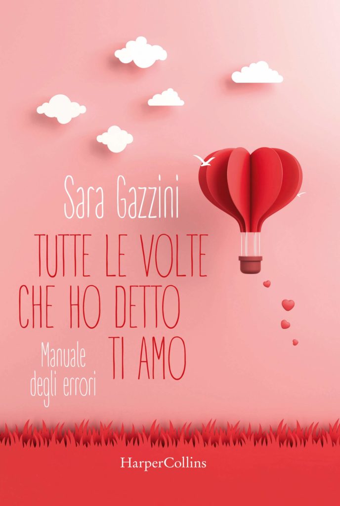 Book Cover: Tutte le volte che ho detto ti amo di Sara Gazzini - ANTEPRIMA