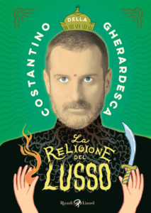Book Cover: La religione del lusso di Costantino Della Gherardesca - SEGNALAZIONE