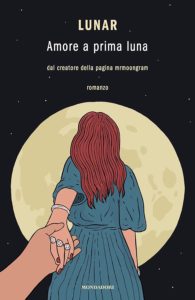 Book Cover: Amore a prima luna di Lunar - SEGNALAZIONE