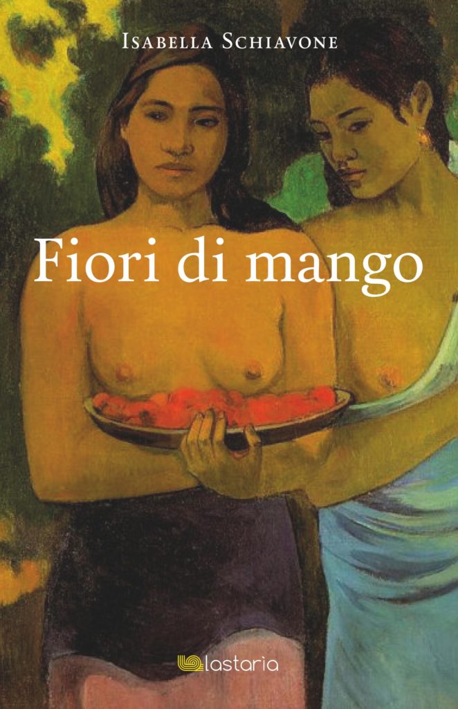 Book Cover: Fiori di mango di Isabella Schiavoni - SEGNALAZIONE