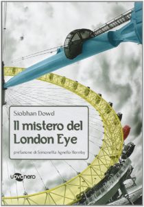 Book Cover: Il mistero del London Eye di Siobhan Dawd - RECENSIONE