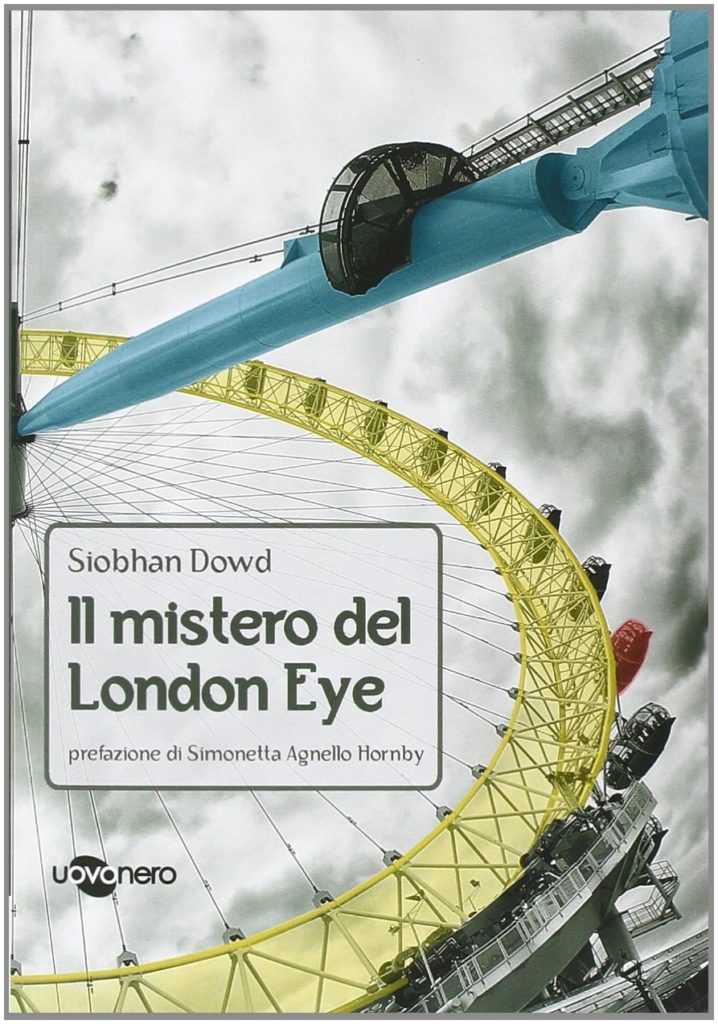 Il mistero del London Eye di Siobhan Dawd RECENSIONE Liberi Leggendo