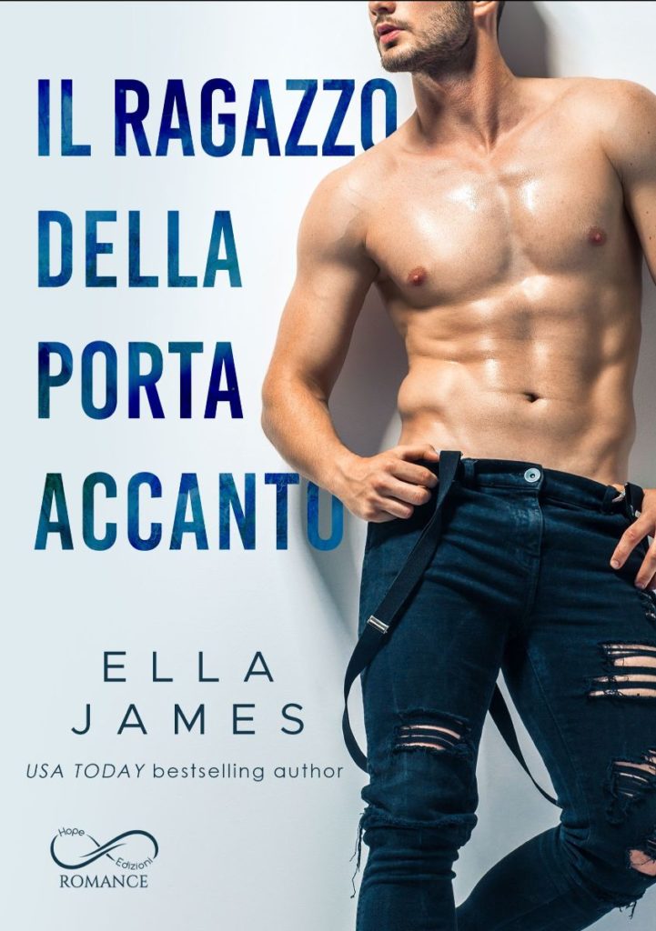 Book Cover: Il ragazzo della porta accanto di Ella James - SEGNALAZIONE