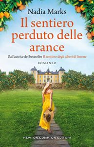 Book Cover: Il sentiero perduto delle arance di Nadia Marks - SEGNALAZIONE