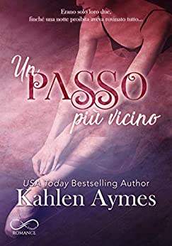 Book Cover: Un passo più vicino di Khalen Aymes - RECENSIONE