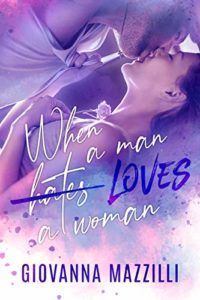 Book Cover: When a man hates a woman di Giovanna Mazzilli - SEGNALAZIONE