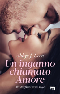 Book Cover: Un inganno chiamato amore di Abbye J. Leen - SEGNALAZIONE