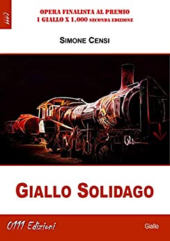 Book Cover: Giallo solidago di Simone Censi - SEGNALAZIONE