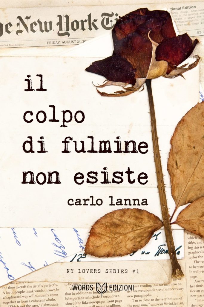 Book Cover: Il colpo di fulmine non esiste di Carlo Lanna - SEGNALAZIONE