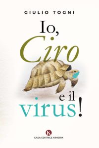 Book Cover: Io, Ciro e il virus di Giulio Togni - SEGNALAZIONE