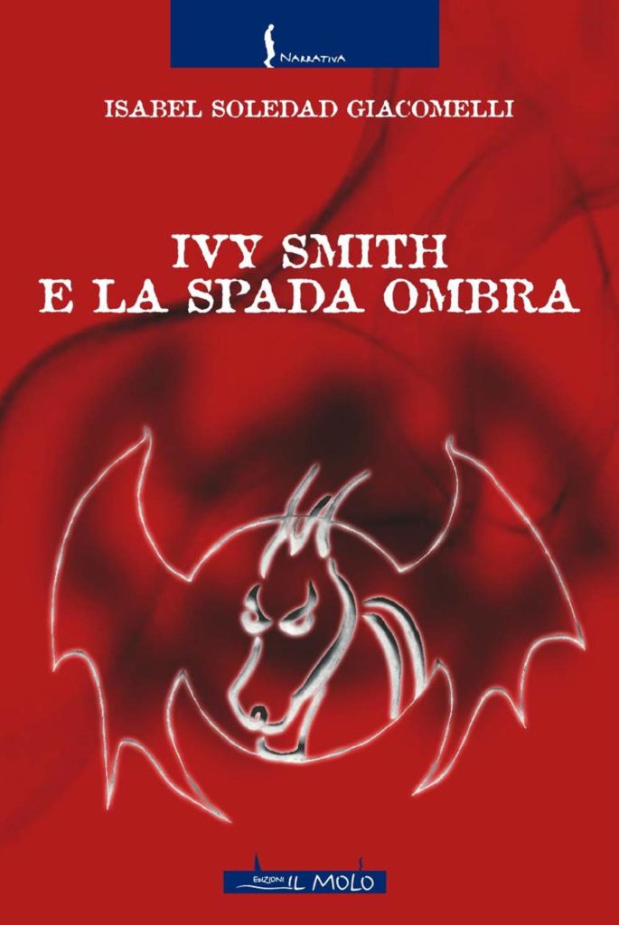 Book Cover: Ivy Smith e la spada ombra di Isabel Soledad Giacomelli - RECENSIONE