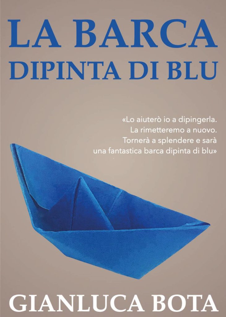 Book Cover: La barca dipinda di blu di Gianluca Bota - SEGNALAZIONE