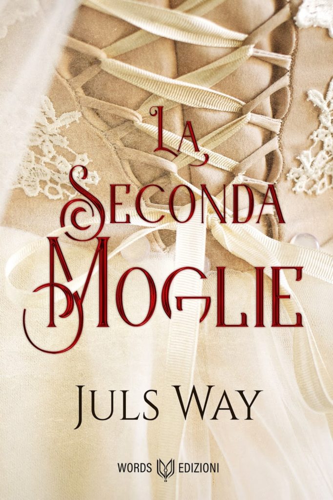 Book Cover: La seconda moglie di Juls Way - SEGNALAZIONE