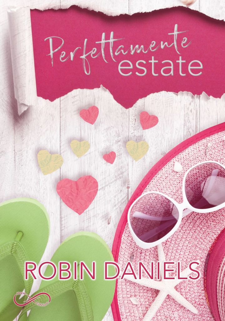 Book Cover: Perfettamente Estate di Robin Daniels - RECENSIONE IN ANTEPRIMA