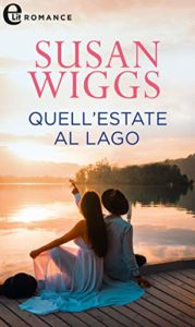 Book Cover: Quell'estate al lago di Susan Wiggs - SEGNALAZIONE