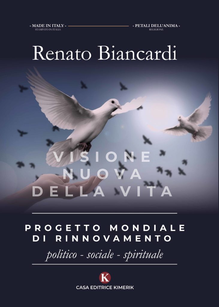 Book Cover: Progetto mondiale di rinnovamento politico - sociale - spirituale di Renato Biancardi - SEGNALAZIONE