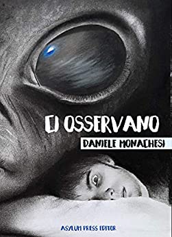 Book Cover: Ci osservano di Daniele Monachesi - RECENSIONE