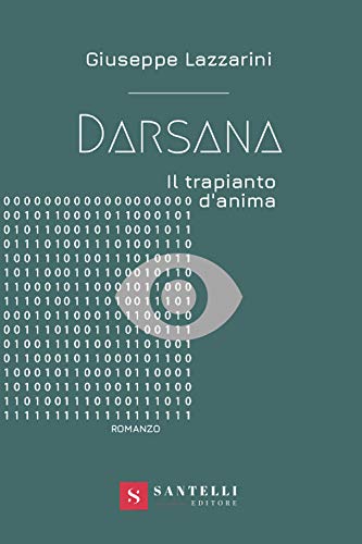 Book Cover: Darsana. Il trapianto d'anima di Giuseppe Lazzarini - SEGNALAZIONE