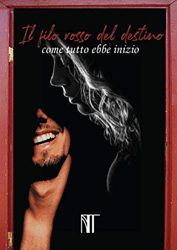 Book Cover: Il filo rosso del destino: come tutto ebbe inizio di Noemi Talarico - RECENSIONE