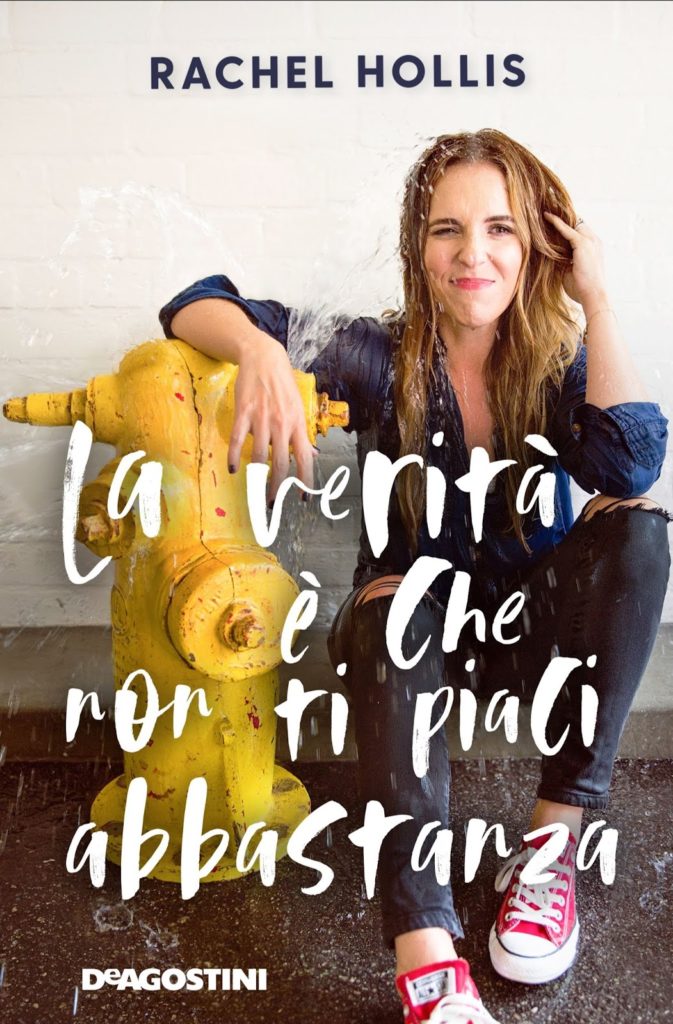 Book Cover: La verità è che non ti piaci abbastanza di Rachel Hollis - SEGNALAZIONE