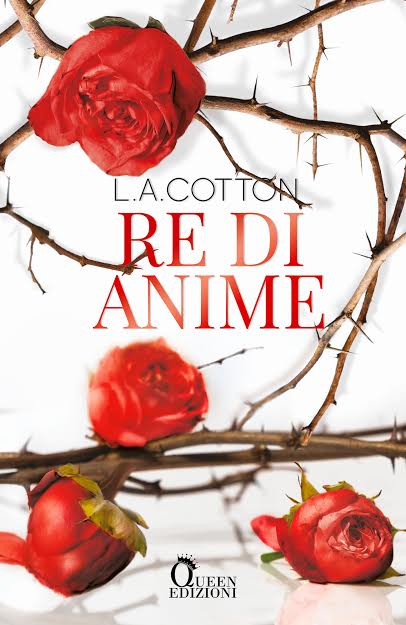 Book Cover: Re di anime di L.A. Cotton - COVER REVEAL