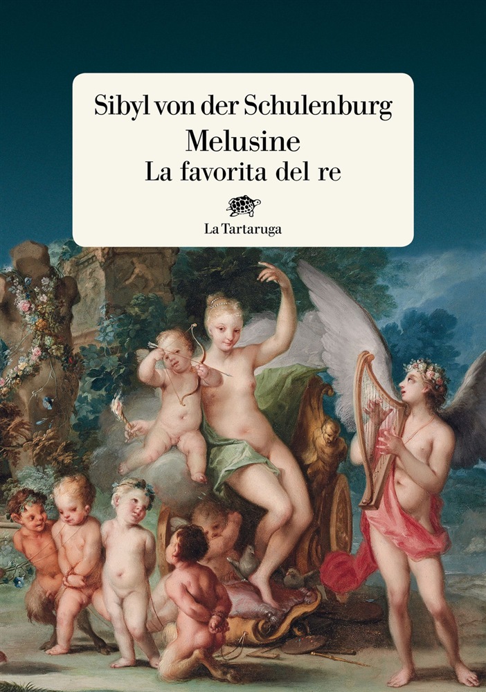 Book Cover: Melusine, la favorita del re di Sibyl von der Schulenburg - SEGNALAZIONE