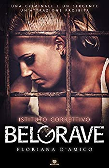 Book Cover: BelGrave: Istituto correttivo di Floriana D'amico - SEGNALAZIONE