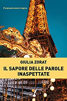 Book Cover: Il sapore delle parole inaspettate di Giulia Zorat - SEGNALAZIONE