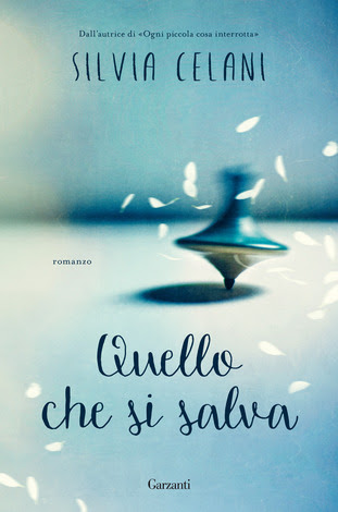 Book Cover: Quello che si salva di Silvia Celani - SEGNALAZIONE