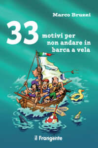 Book Cover: 33 motivi per non andare in barca a vela di Marco Bruzzi - SEGNALAZIONE