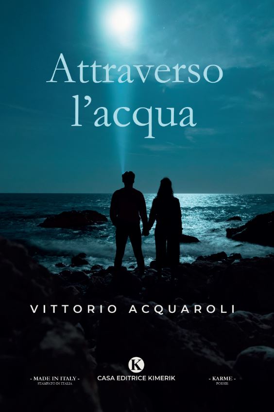 Book Cover: Attraverso l'acqua di Vittorio Acquaroli - SEGNALAZIONE