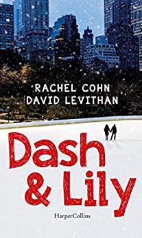 Dash e Lily di David Levithan & Rachel Cohn – SEGNALAZIONE